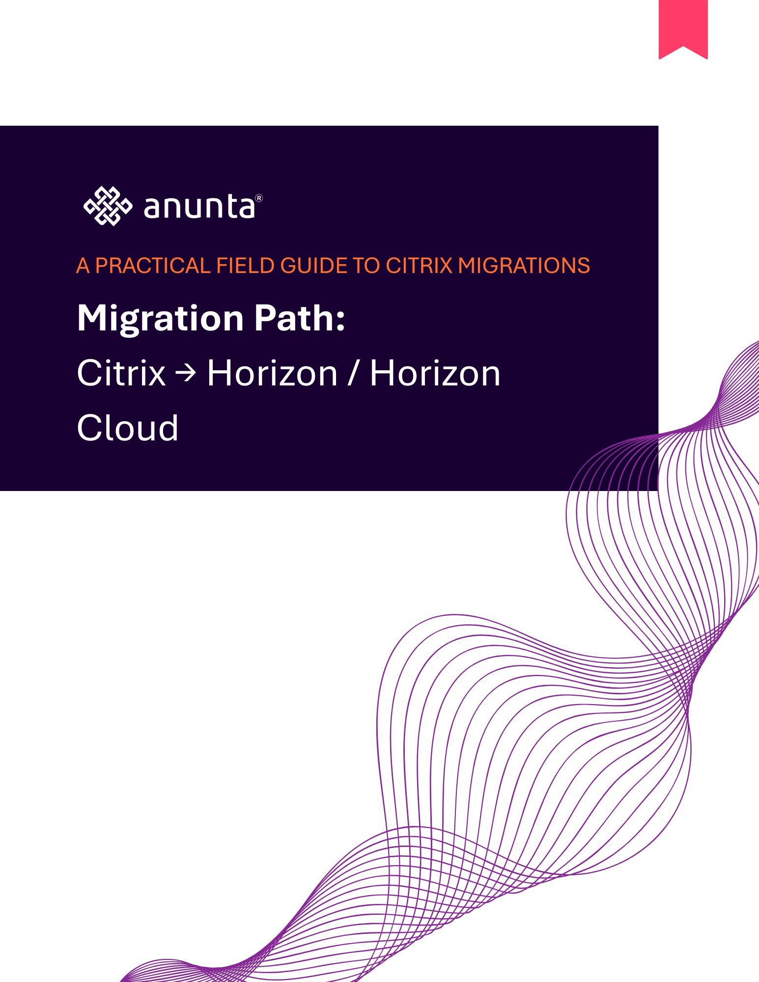 A Practical Field Guide to Citrix Migrations